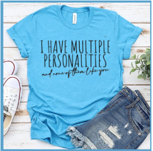 I Have Multiple Personalities