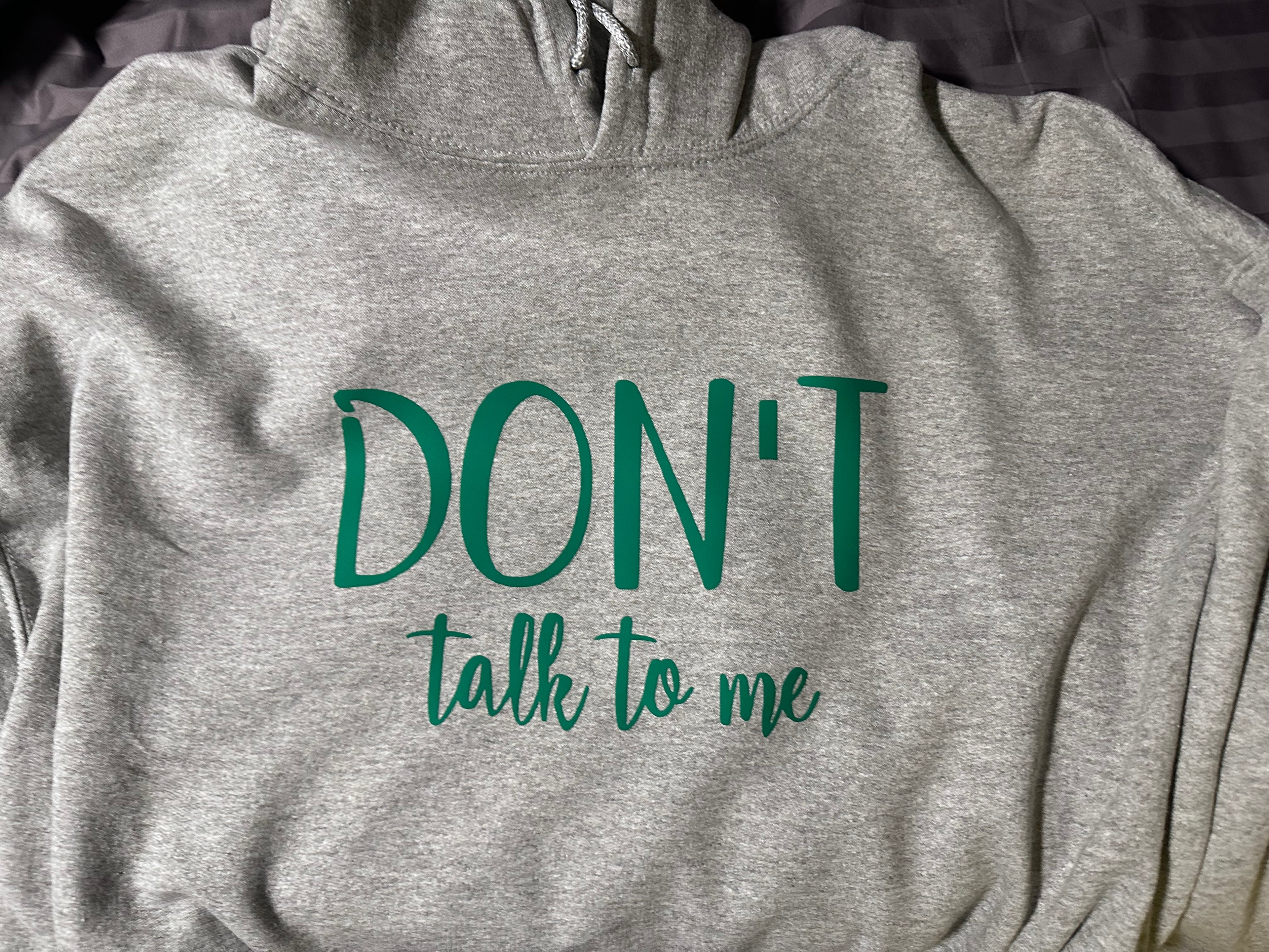 Don't Talk To Me