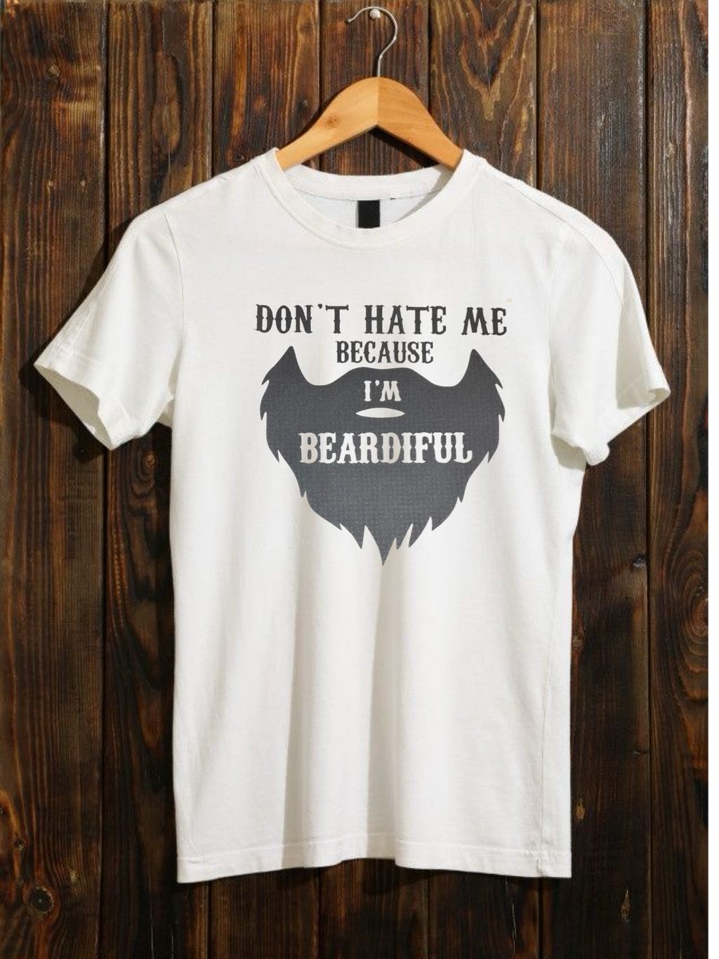 Don't Hate Me Because I'm Beardiful
