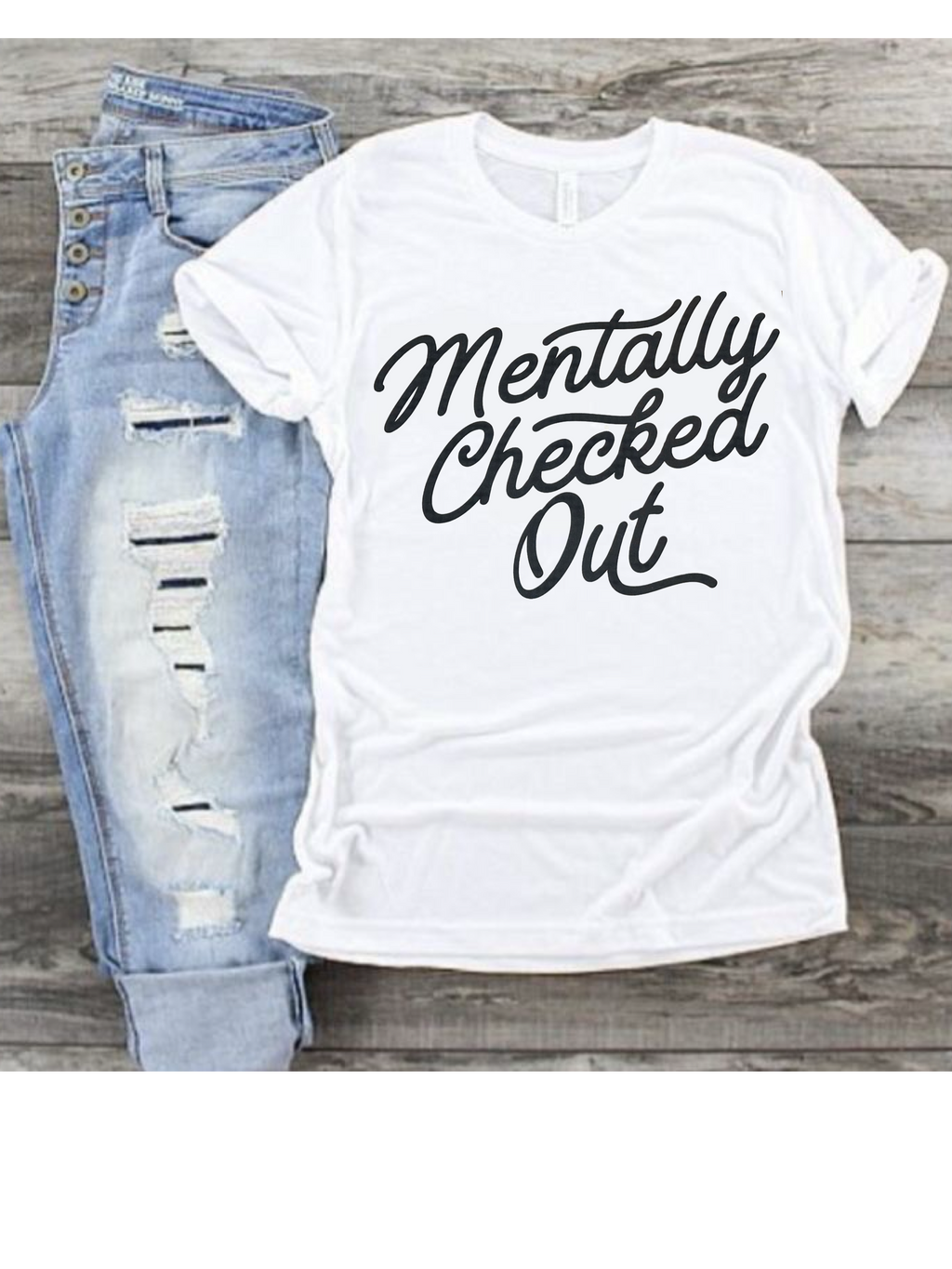 Mentally Checked Out (Puff Print)