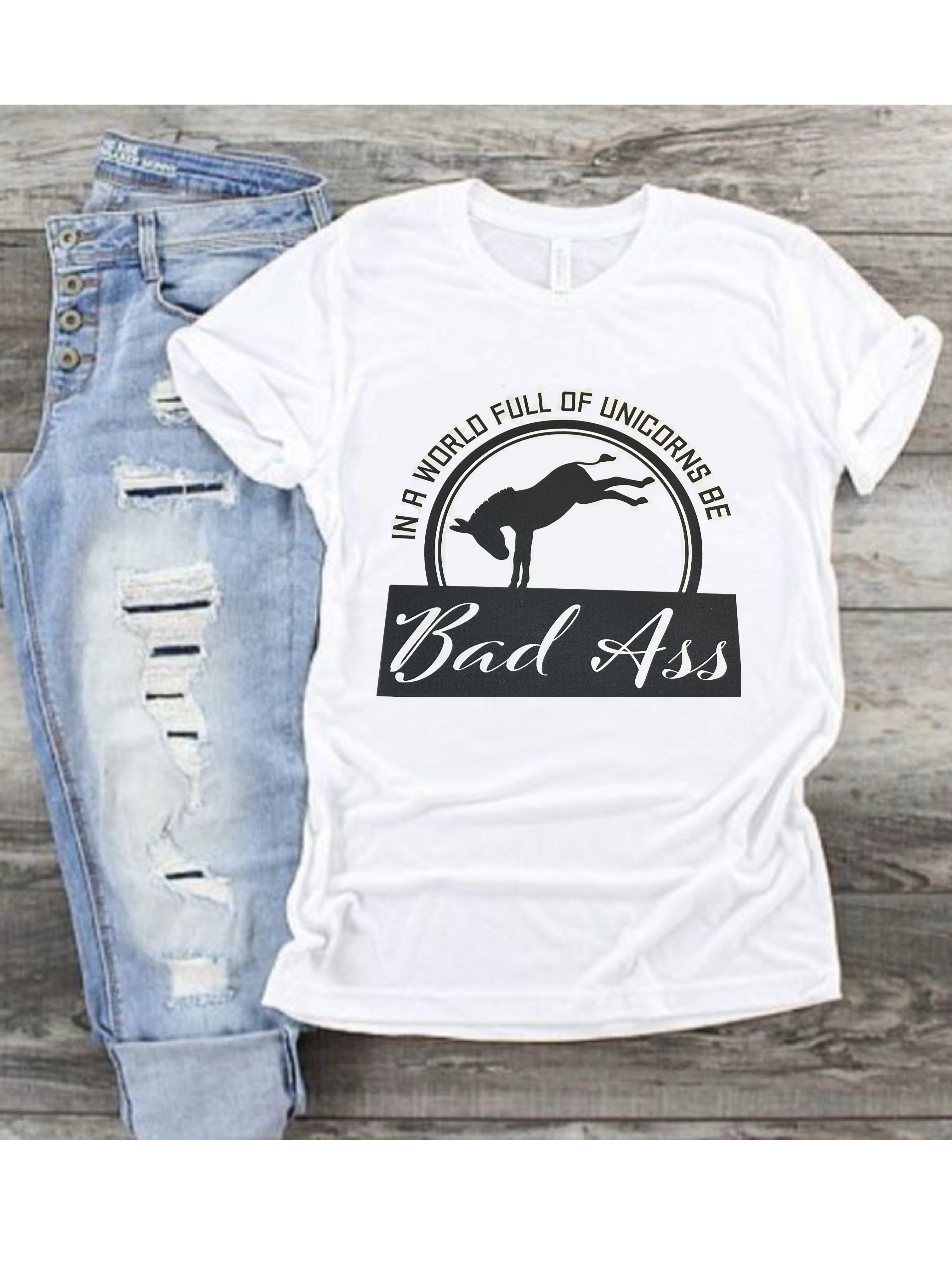 In A World Full of Unicorns, Be A Bad A**