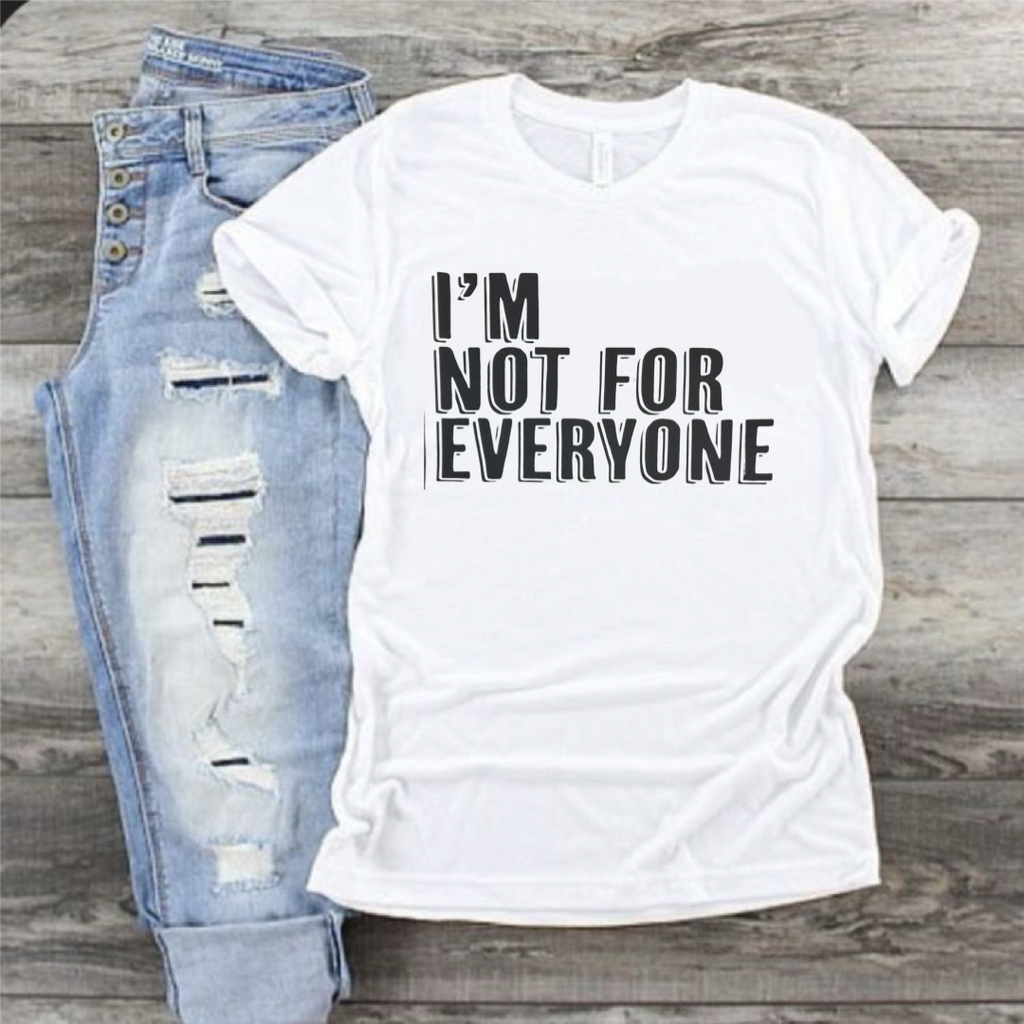 I’m Not for Everyone