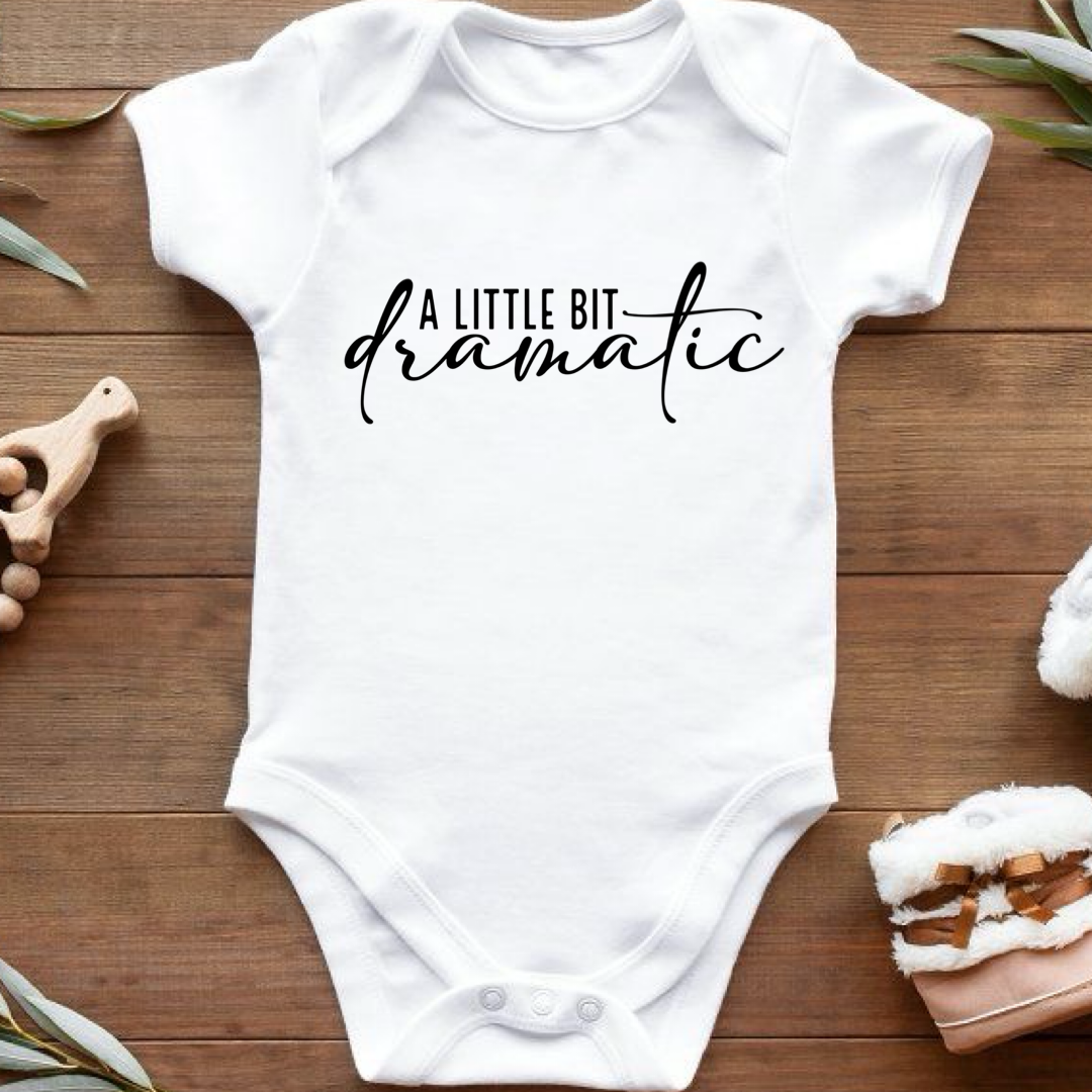 A Little Bit Dramatic (Infant)